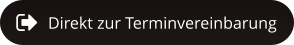 Direkt zur Terminvereinbarung