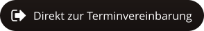 Direkt zur Terminvereinbarung
